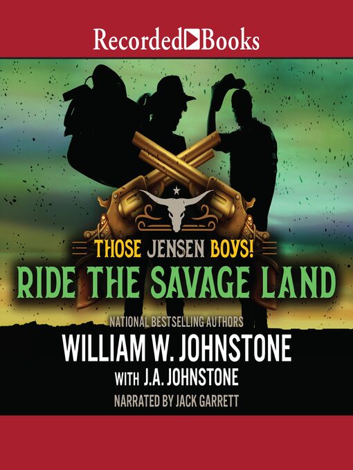 Title details for Ride the Savage Land by William W. Johnstone - Available